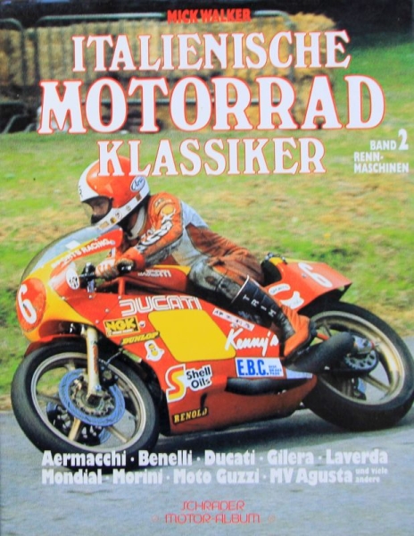 Walker "Italienische Motorrad Klassiker" Motorbike-History 1991 Volume 2 (9627)